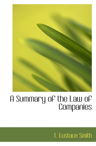 Imagen de archivo de A Summary of the Law of Companies a la venta por Revaluation Books