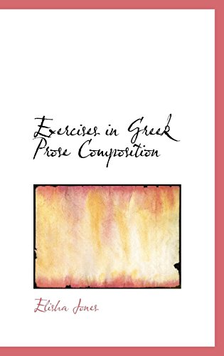 9780559572203: Exercises in Greek Prose Composition