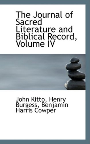 The Journal of Sacred Literature and Biblical Record (9780559586194) by Kitto, John