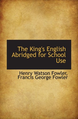 Stock image for The King's English Abridged for School Use for sale by Revaluation Books