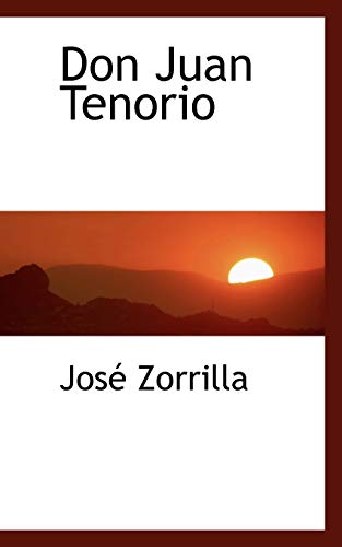 9780559587757: Don Juan Tenorio (Spanish Edition)