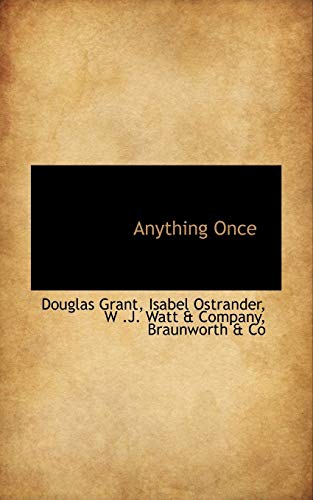 Anything Once - Grant, Douglas