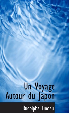 Stock image for Un Voyage Autour du Japon for sale by Revaluation Books