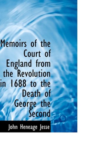 9780559609503: Memoirs of the Court of England from the Revolution in 1688 to the Death of George the Second