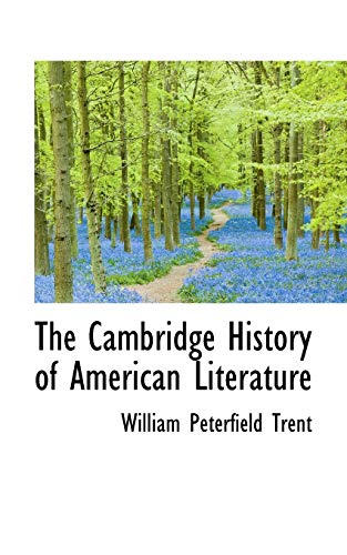The Cambridge History of American Literature (9780559612176) by Trent, William Peterfield