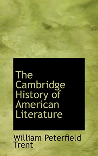 The Cambridge History of American Literature (9780559612206) by Trent, William Peterfield