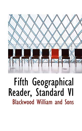 9780559619151: Fifth Geographical Reader, Standard VI