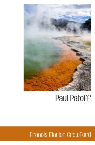 Paul Patoff (9780559621482) by Crawford, Francis Marion