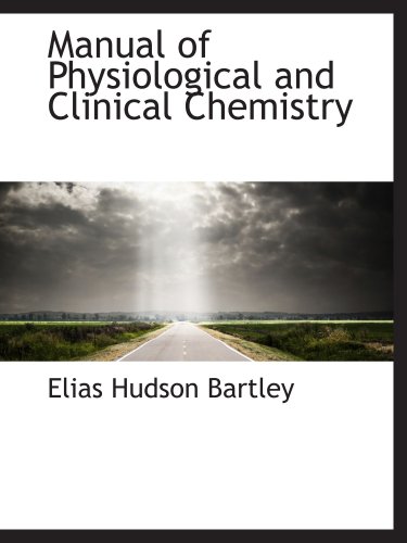 Imagen de archivo de Manual of Physiological and Clinical Chemistry a la venta por Revaluation Books