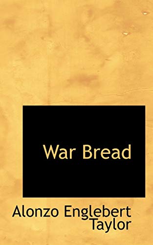 9780559632846: War Bread