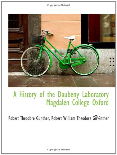 9780559643316: A History of the Daubeny Laboratory Magdalen College Oxford