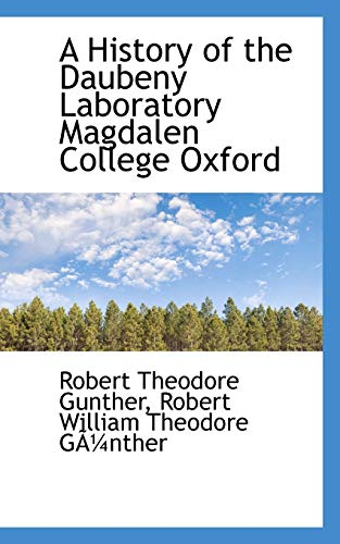 9780559643385: A History of the Daubeny Laboratory Magdalen College Oxford