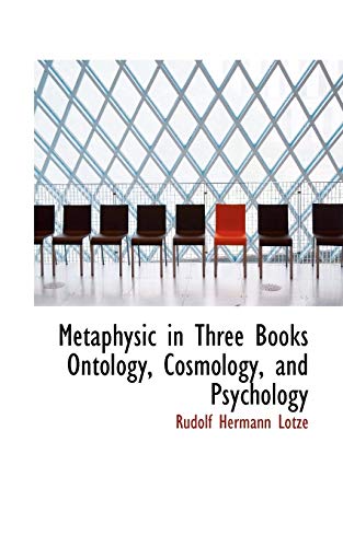 Imagen de archivo de Metaphysic in Three Books Ontology, Cosmology, and Psychology a la venta por HPB Inc.