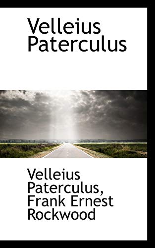 Velleius Paterculus (9780559655296) by Paterculus, Velleius