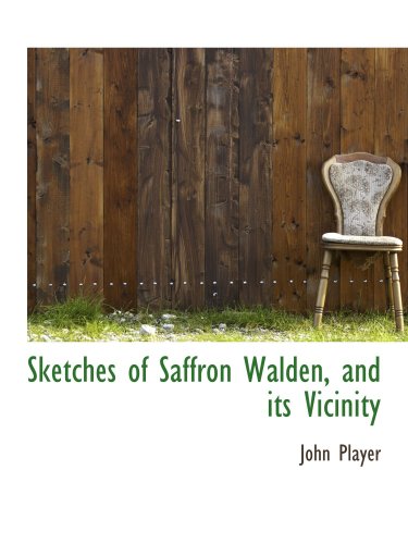 9780559656194: Sketches of Saffron Walden, and its Vicinity