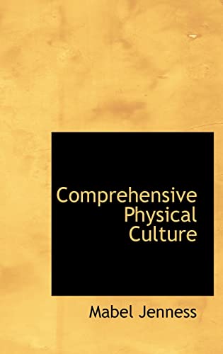 Comprehensive Physical Culture - Jenness, Mabel