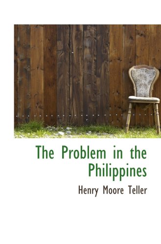 Imagen de archivo de The Problem in the Philippines a la venta por Revaluation Books