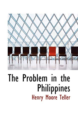 Imagen de archivo de The Problem in the Philippines a la venta por Lucky's Textbooks