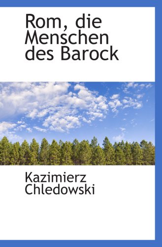 9780559676031: Rom, die Menschen des Barock