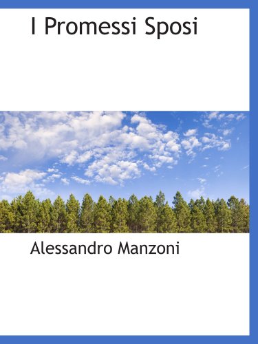 I Promessi Sposi (9780559676345) by Manzoni, Alessandro