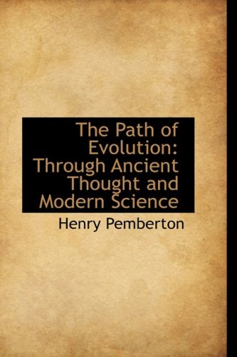 Beispielbild fr The Path of Evolution: Through Ancient Thought and Modern Science zum Verkauf von Jeffrey Blake