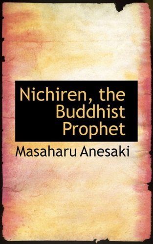 9780559679193: Nichiren, the Buddhist Prophet