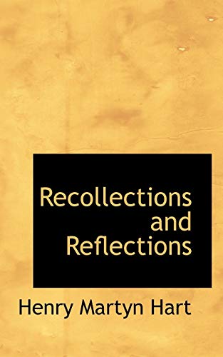 9780559682254: Recollections and Reflections