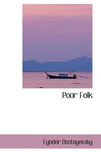 Poor Folk (9780559685835) by Dostoyevsky, Fyodor