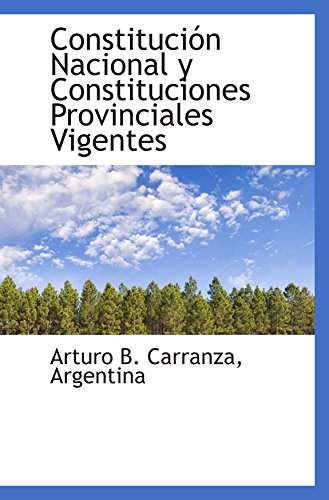 Imagen de archivo de Constituci n Nacional y Constituciones Provinciales Vigentes a la venta por Revaluation Books