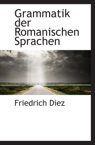 9780559691850: Grammatik der Romanischen Sprachen