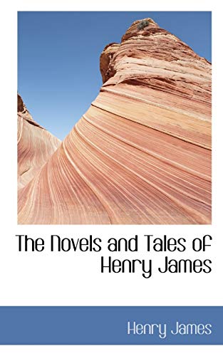 9780559695926: The Novels and Tales of Henry James