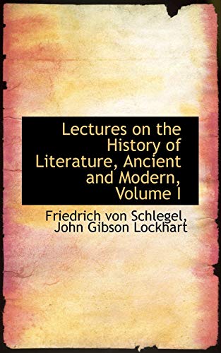 Beispielbild fr Lectures on the History of Literature, Ancient and Modern, Volume I. zum Verkauf von Second Story Books, ABAA