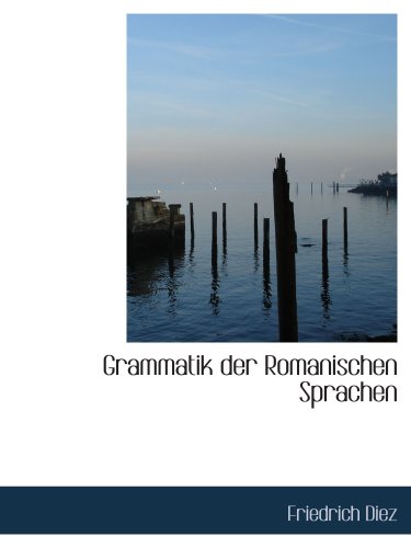 9780559707537: Grammatik der Romanischen Sprachen