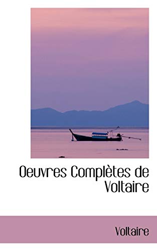 9780559711527: Oeuvres Completes de Voltaire
