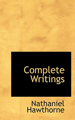 Complete Writings (9780559718601) by Hawthorne, Nathaniel