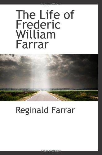 Stock image for The Life of Frederic William Farrar for sale by Revaluation Books