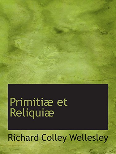 Imagen de archivo de Primiti et Reliqui (Latin Edition) a la venta por Revaluation Books