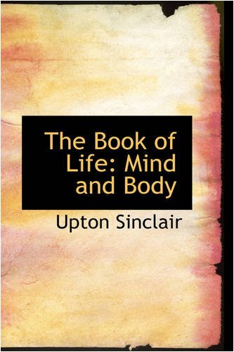 9780559731839: The Book of Life: Mind and Body