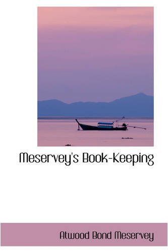 9780559735936: Meservey's Book-Keeping