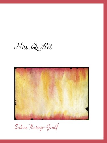 Miss Quillet (9780559738197) by Baring-Gould, Sabine