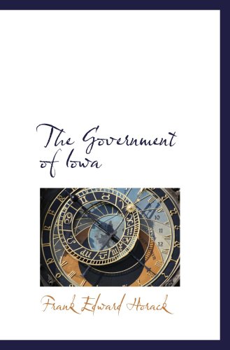 Stock image for The Government of Iowa for sale by Revaluation Books