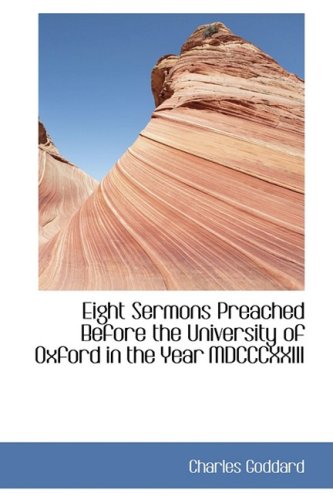 9780559751240: Eight Sermons Preached Before the University of Oxford in the Year MDCCCXXIII