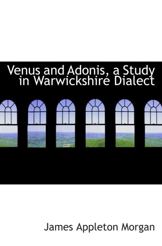 Stock image for Venus and Adonis, a Study in Warwickshire Dialect for sale by Revaluation Books