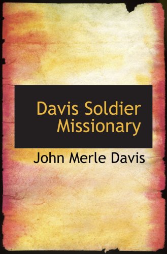Stock image for Davis Soldier Missionary for sale by Revaluation Books