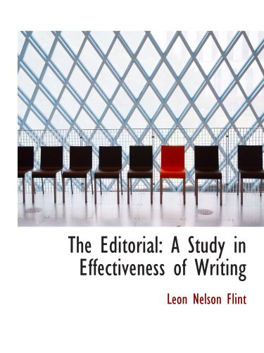 Imagen de archivo de The Editorial: A Study in Effectiveness of Writing a la venta por Revaluation Books