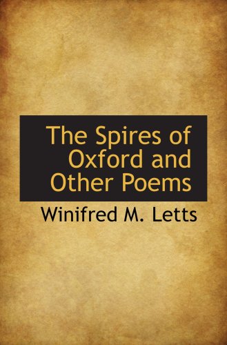 Stock image for The Spires of Oxford and Other Poems for sale by Revaluation Books