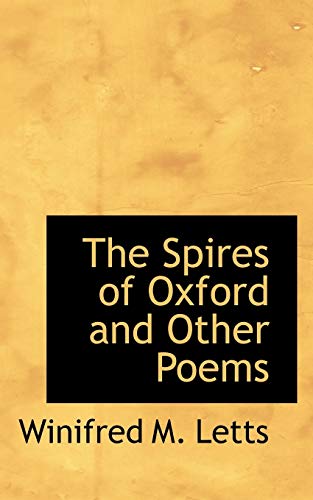 9780559770975: The Spires of Oxford and Other Poems