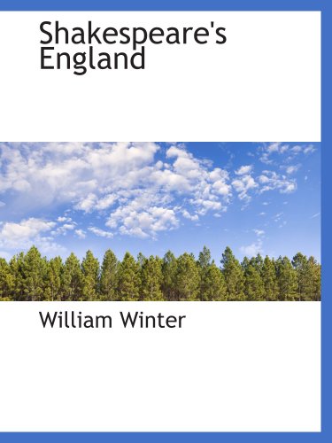 Shakespeare's England (9780559771521) by Winter, William