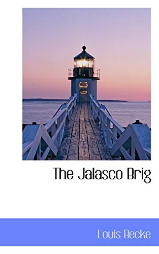 The Jalasco Brig (9780559773365) by Becke, Louis
