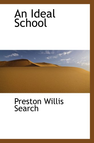Stock image for An Ideal School for sale by Revaluation Books